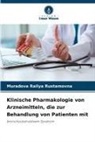 Muradova Railya Rustamovna - Klinische Pharmakologie von Arzneimitteln, die zur Behandlung von Patienten mit