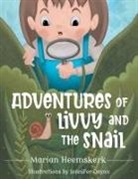 Marian Heemskerk - Adventures of Livvy and the Snail