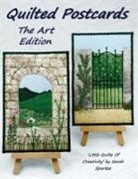 Sarah Sparkes - Quilted Postcards The Art Edition