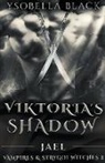 Ysobella Black - Viktoria's Shadow