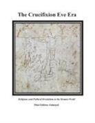 Dean Sandifer - The Crucifixion Eve Era - 3rd Edition