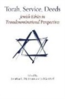 Jonathan L Friedmann, Joel Gereboff - Torah, Service, Deeds