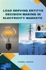 Sandeep Chawda - Load Serving Entity's Decision Making in Electricity Markets