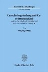 Wolfgang Röttger - Unrechtsbegründung und Unrechtsausschluß nach den finalistischen Straftatlehren und nach einer materialen Konzeption.