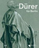 Johannes Eberhardt, Johannes u Eberhardt, Lea Hagedorn, Hans-Ulrich Keßler, Silvia Massa, Michael Roth... - Dürer für Berlin