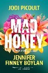Jennifer Finney Boylan, Boylan Jennifer Finney, Jodi Picoult - Mad Honey