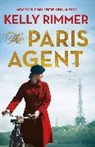 Kelly Rimmer, Rimmer Kelly - The Paris Agent
