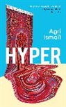Agri Ismail, Agri Ismaïl - Hyper