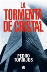 Pedro Torrijos - La tormenta de cristal / The Glass Storm