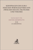 Sven Barth, Gabriel Lentner, Gabriel M. Lentner, Christoph Lüke - Kernfragen des Europäischen Wirtschaftsrechts zwischen Recht, Ökonomie und Theorie