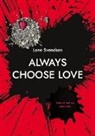 Lone Svendsen - Always choose love