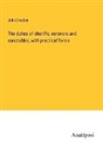 John Crocker - The duties of sheriffs, coroners and constables, with practical forms