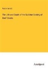 Walter Arnold - The Life and Death of the Sublime Society of Reef Steaks