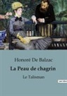 Honoré de Balzac - La Peau de chagrin