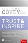 M Covey, McKinlee Covey, Stephen M. R. Covey, Gary T. Judd, David Kasperson, Christine Behnam - Trust & Inspire