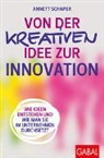 Gerhard Huhn, Annett Schaper - Von der kreativen Idee zur Innovation