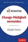 Ralph Nolte - 30 Minuten Change-Müdigkeit vermeiden