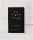 Brianna Wiest - The Pivot Year