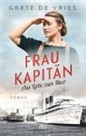 Grete de Vries, Grete de Vries - Frau Kapitän