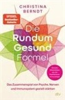 Christina Berndt - Die Rundum-Gesund-Formel