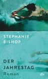 Stephanie Bishop - Der Jahrestag