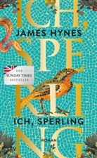 James Hynes - Ich, Sperling