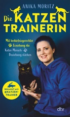 Anika Moritz - Die Katzentrainerin
