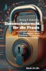 Georg F Schröder, Georg F (Dr.) Schröder, Georg F. Schröder - Datenschutzrecht für die Praxis