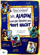 Frank Schwieger, Ramona Wultschner - Ich, Aladin, und die Helden aus 1001 Nacht