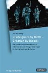 Julia Ludwig - »Foreigners by Birth – Croatian by Blood«