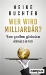 Heike Buchter - Wer wird Milliardär?
