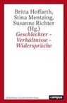 Britta Hoffarth, Stina Mentzing, Susa Richter, Susanne Richter - Geschlechter - Verhältnisse - Widersprüche