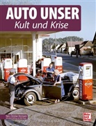 Hans-Christian Hermann, Hans-Christian Herrmann - Auto Unser. Kult und Krise