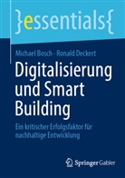 Michael Bosch, Ronald Deckert - Digitalisierung und Smart Building