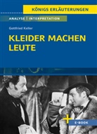 Gottfried Keller - Kleider machen Leute von Gottfried Keller- Textanalyse und Interpretation
