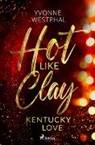 Yvonne Westphal - Hot Like Clay - Kentucky Love