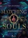 Ria Radtke - Matching Souls