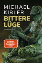 Michael Kibler - Bittere Lüge