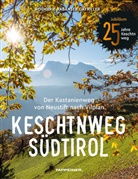 Rosmarie Rabanser Gafriller - Keschtnweg Südtirol