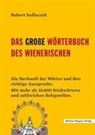 Robert Sedlaczek - Das große Wörterbuch des Wienerischen
