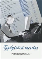 Pirkko Jurvelin - Tyydyttävä suoritus