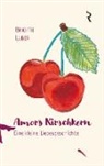 Brigitte Luber, Martina Rellin - Amors Kirschkern