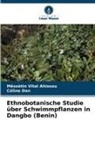 Mêssètin Vital Ahissou, Céline Dan - Ethnobotanische Studie über Schwimmpflanzen in Dangbo (Benin)