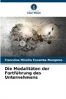 Françoise Mireille Essamba Mengomo - Die Modalitäten der Fortführung des Unternehmens