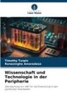 Ranasinghe Amaradasa, Timothy Turpin - Wissenschaft und Technologie in der Peripherie