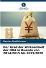 Damien NZABIHIMANA, Damien NZABIHIMANA� - Der Grad der Wirksamkeit der ODA in Ruanda von 2014/2015 bis 2019/2020