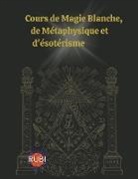 Rubi Astrólogas - Cours de Magie Blanche, de Métaphysique et d'ésotérisme