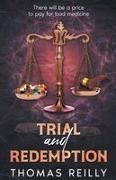 Thomas Reilly - Trial and Redemption