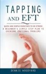 Dennis Woodyard - Tapping and Eft