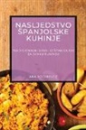 Ana Rodriguez - Nasljedstvo ¿panjolske Kuhinje